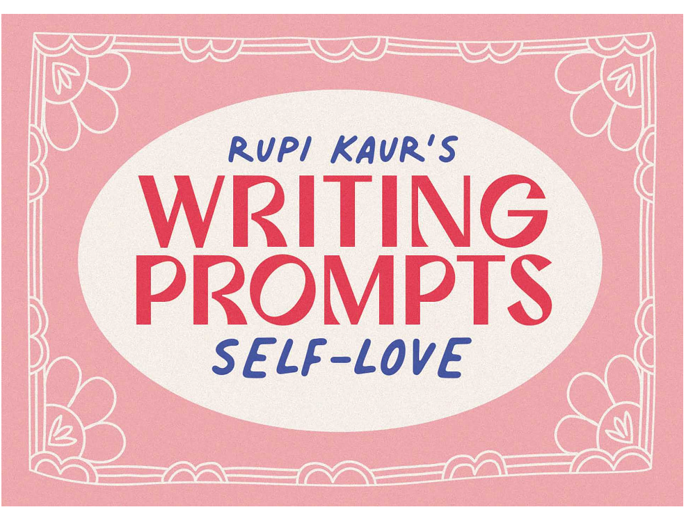 Rupi Kaur's Writing Prompts Relationships by Kaur, Rupi