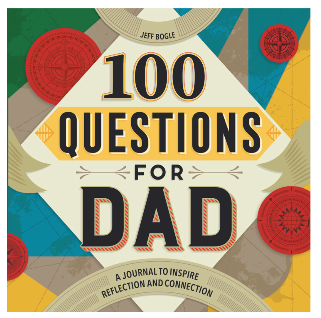 100 QUESTIONS FOR DAD – Collected Joy